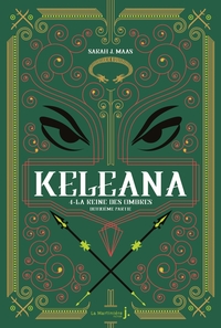 Keleana, tome 4 La Reine des Ombres, deuxième partie