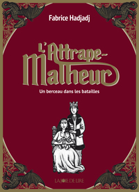 L'Attrape-Malheur, tome 3