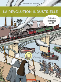 L'Histoire de France en BD - La révolution industrielle