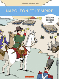 L'Histoire de France en BD - Napoléon et l'Empire