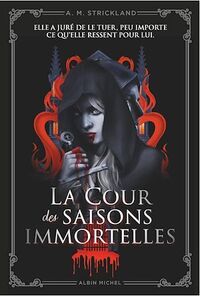 La Cour des saisons immortelles