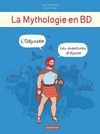 La Mythologie en BD - L'Odyssée - Les aventures d'Ulysse