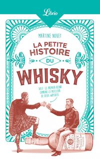 La Petite Histoire du whisky