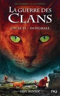 La guerre des clans - Intégrale - Cycle 6