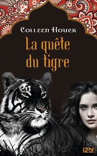 La malédiction du tigre - tome 2 : La quête du tigre