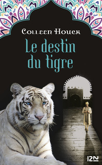 La malédiction du tigre - tome 4 : Le destin du tigre
