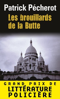 La trilogie parisienne (Tome 1) - Les brouillards de la Butte