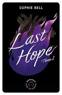 Last Hope - Tome 2