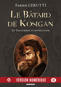 Le Bâtard de Kosigan, volume 4