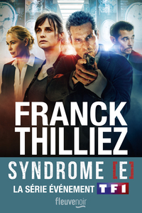 Le Syndrome E : Le Thriller événement sur TF1