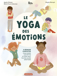 Le Yoga des émotions