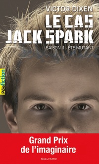 Le cas Jack Spark (Saison 1) - Été mutant