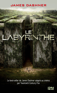 Le labyrinthe - Tome 01 : L'épreuve
