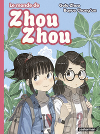Le monde de Zhou Zhou (Tome 6)