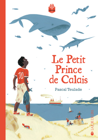 Le petit prince de Calais