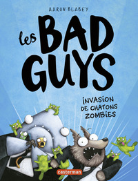 Les Bad Guys (Tome 4) - Invasion de chatons zombies