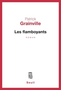 Les Flamboyants - Prix Goncourt 1976