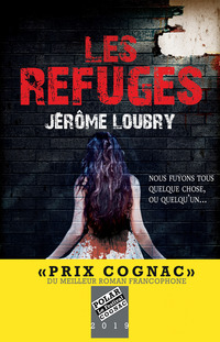 Les Refuges - Prix Cognac 2019 du meilleur roman francophone