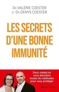 Les Secrets d'une bonne immunité