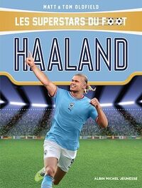 Les Superstars du foot : Haaland