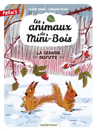 Les animaux de Mini-Bois (Tome 4) - La Grande Dispute