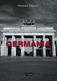 Les chroniques de Germania – Tome 2 : Renaissances
