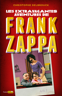 Les extravagantes aventures de Franck Zappa - Acte 2