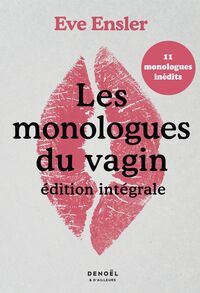 Les monologues du vagin (édition intégrale)
