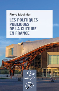 Les politiques publiques de la culture en France