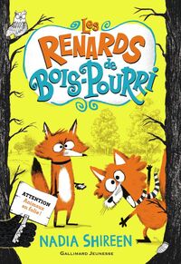 Les renards de Bois-Pourri (Tome 1)