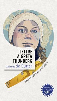 Lettre à Greta Thunberg