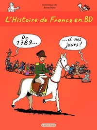 L'histoire de France en BD - De 1789 à nos jours