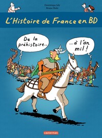 L'histoire de France en BD - De la préhistoire à l'an mil