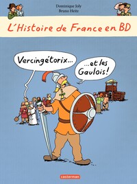 L'histoire de France en BD - Vercingétorix et les Gaulois