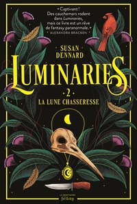 Luminaries, tome 2