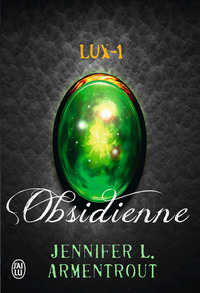 Lux (Tome 1) -  Obsidienne