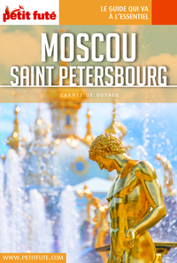 MOSCOU - SAINT PÉTERSBOURG 2018 Carnet Petit Futé