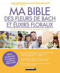 Ma bible des fleurs de Bach et élixirs floraux