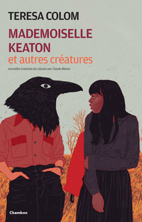 Mademoiselle Keaton et autres créatures