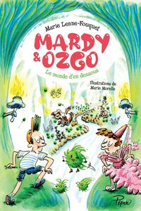 Mardy et Ozgo : Le monde d'en-dessous
