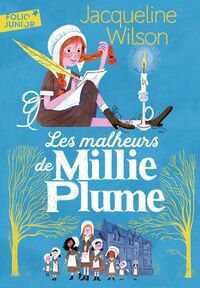 Millie Plume (Tome 1) - Les malheurs de Millie Plume