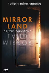 Mirrorland - "Diablement intelligent." Stephen King