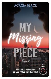 My missing Piece - Tome 2