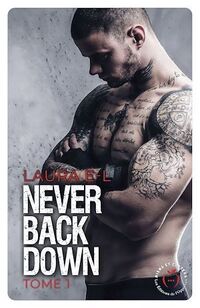 Never Back Down - Tome 1