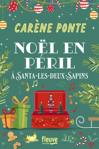 Noël en péril à Santa-les-Deux-Sapins : la nouvelle Comédie de Noël de Carène Ponte