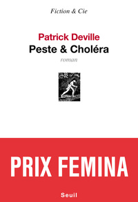 Peste & Choléra - Prix Femina 2012