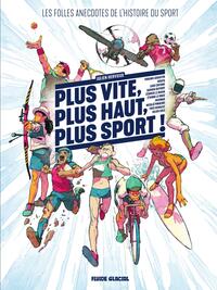 Plus vite, plus haut, plus sport