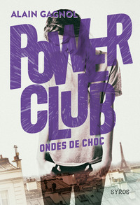 Power Club 2 : Ondes de choc