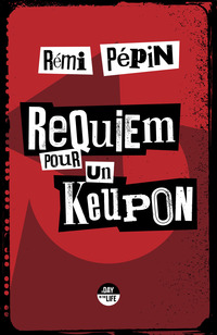 Requiem pour un keupon