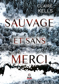 Sauvage et sans merci